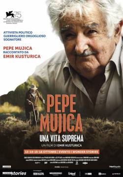 Pepe Mujica - Una vita suprema (2019)